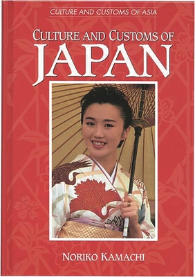 Culture and Customs of Japan - Kamachi, Noriko