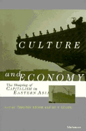 Culture and Economy: The Shaping of Capitalism in Eastern Asia