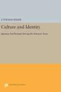 Culture and Identity: Japanese Intellectuals During the Interwar Years