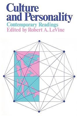 Culture and Personality: Contemporary Readings - Levine, Robert A (Editor)