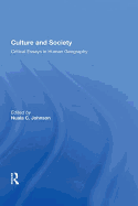 Culture and Society: Critical Essays in Human Geography