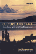 Culture and Space: Conceiving a New Cultural Geography