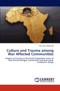 Culture and Trauma Among War Affected Communities