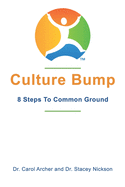 Culture Bump: 8 Steps to Common Ground
