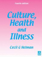 Culture, Health and Illness