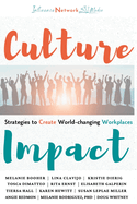 Culture Impact: Strategies to Create World-changing Workplaces