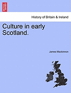 Culture in Early Scotland.
