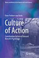 Culture of Action: Contributions to Ernest Edouard Boesch's Psychology