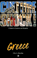 Culture Shock! Greece - Rawlins, Clive L