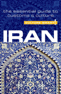 Culture Smart! Iran: A Quick Guide to Customs and Culture