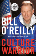 Culture Warrior - O'Reilly, Bill