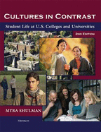 Cultures in Contrast, 2nd Edition: Student Life at U.S. Colleges and Universities