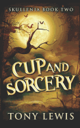 Cup and Sorcery