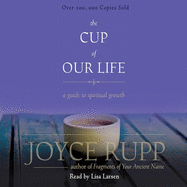 Cup of Our Life: A Guide to Spiritual Growth