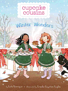 Cupcake Cousins 03 Winter Wonders