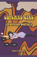 Cupcake Girl (A Strange Journey)