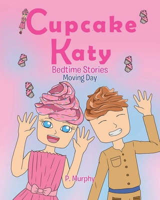 Cupcake Katy: Bedtime Stories - Murphy, P