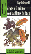 Curate a Ti Mismo Con Las Flores de Bach