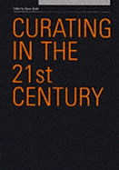 Curating in the 21st Century