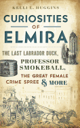 Curiosities of Elmira: The Last Labrador Duck, Professor Smokeball, the Great Female Crime Spree & More