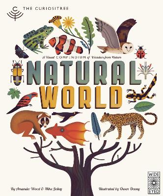 Curiositree: Natural World: A Visual Compendium of Wonders from Nature - Jacket unfolds into a huge wall poster! - Wood, AJ, and Jolley, Mike