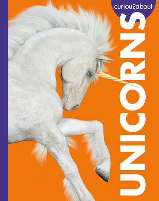 Curious about Unicorns - Kammer, Gina