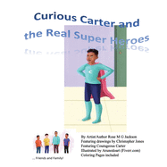 Curious Carter and the Real Super Heroes