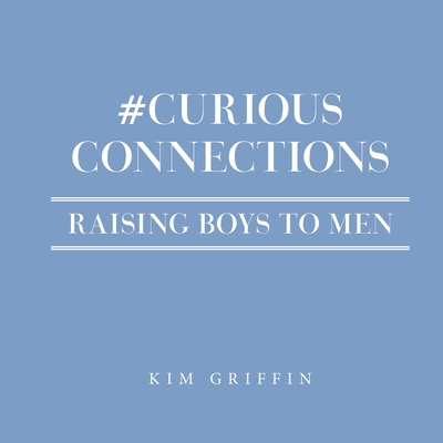 #Curious Connections - Griffin, Kim