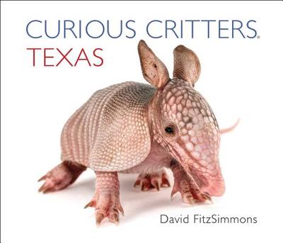 Curious Critters Texas - Fitzsimmons, David