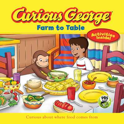 Curious George: Farm to Table: Curious about Where Food Comes from - Rey, H A