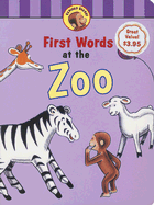 Curious George First Words at the Zoo