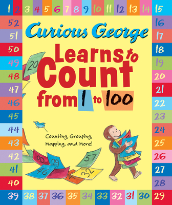 Curious George Learns to Count from 1 to 100 - Rey, H A