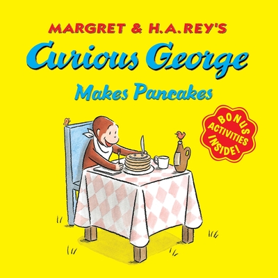 Curious George Makes Pancakes - Rey, H A