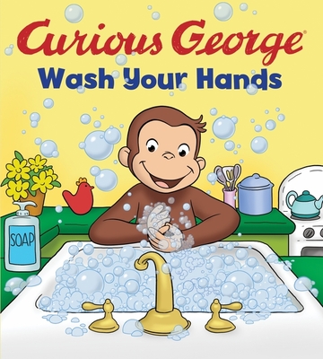 Curious George: Wash Your Hands - Rey, H A