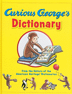 Curious George's Dictionary - American Heritage Dictionary (Editor)