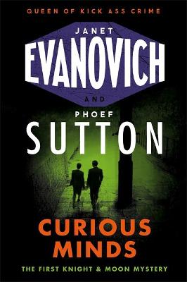 Curious Minds - Evanovich, Janet, and Sutton, Phoef