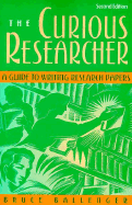 Curious Researcher: A Guide to Writing Research Papers