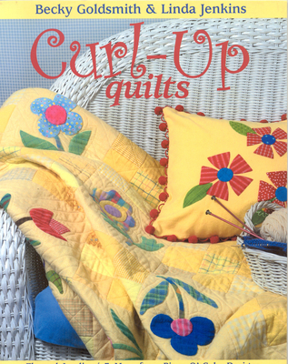 Curl-Up Quilts - Print on Demand Edition - Goldsmith, Becky, and Jenkins, Linda