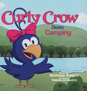 Curly Crow Goes Camping