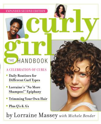 Curly Girl: The Handbook - Massey, Lorraine, and Bender, Michele, and Chiel, Deborah