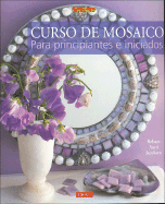 Curos de Mosaico Para Principiantes E Iniciados