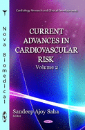 Current Advances in Cardiovascular Risk: 2 Volume Set