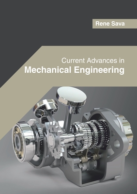 Current Advances in Mechanical Engineering - Sava, Rene (Editor)