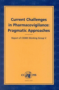 Current Challenges in Pharmacovigilance