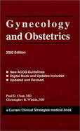 Current Clinical Strategies: Gynecology and Obstetrics 2002: With Acog Guidelines