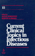 Current Clinical Topics in Infectious Disease 15