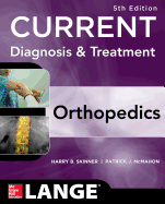 CURRENT Diagnosis & Treatment in Orthopedics, Fifth Edition