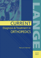 Current Diagnosis & Treatment in Orthopedics