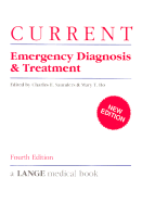 Current Emergency Diagnosis and Treatment - Saunders, Charles E, and Ho, Mary