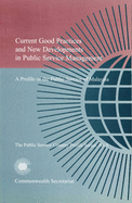 Current Good Practices and New Developments in Public Service Management: Profile of the Public Service of Malaysia